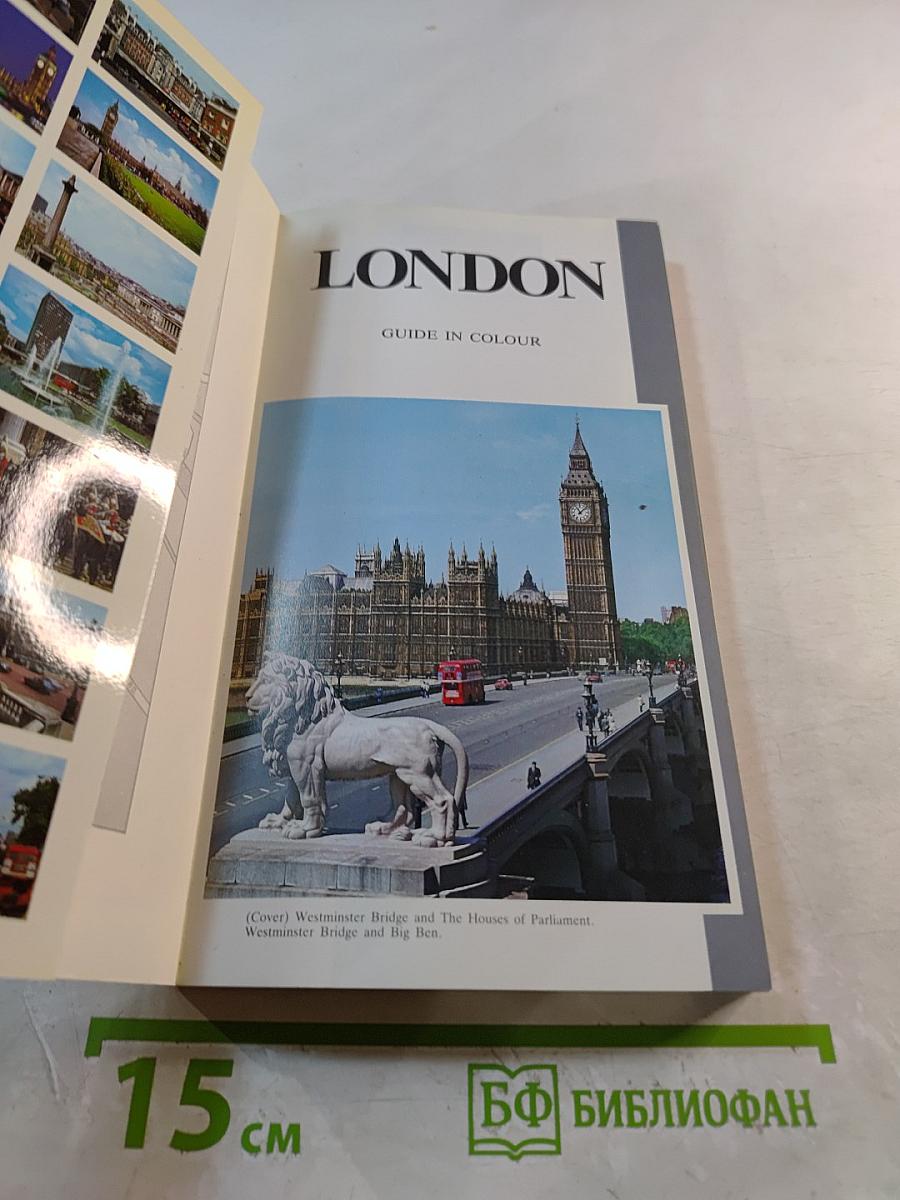 LONDON: A Guide with 186 Colour Illustrations