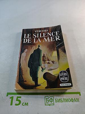 Le Silence de la Mer et autres récits