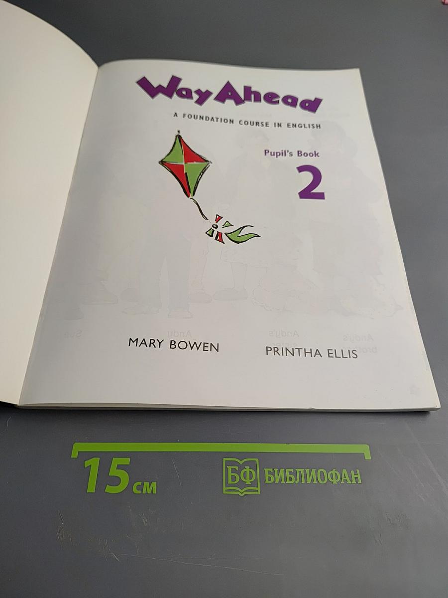 Way Ahead A Foundation Course in English Pupil's Book 2