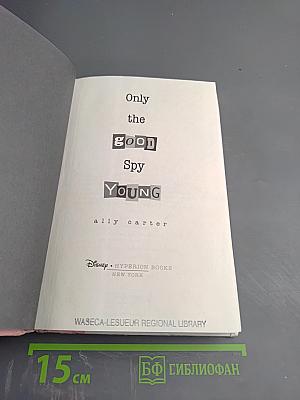 Only the Good Spy Young