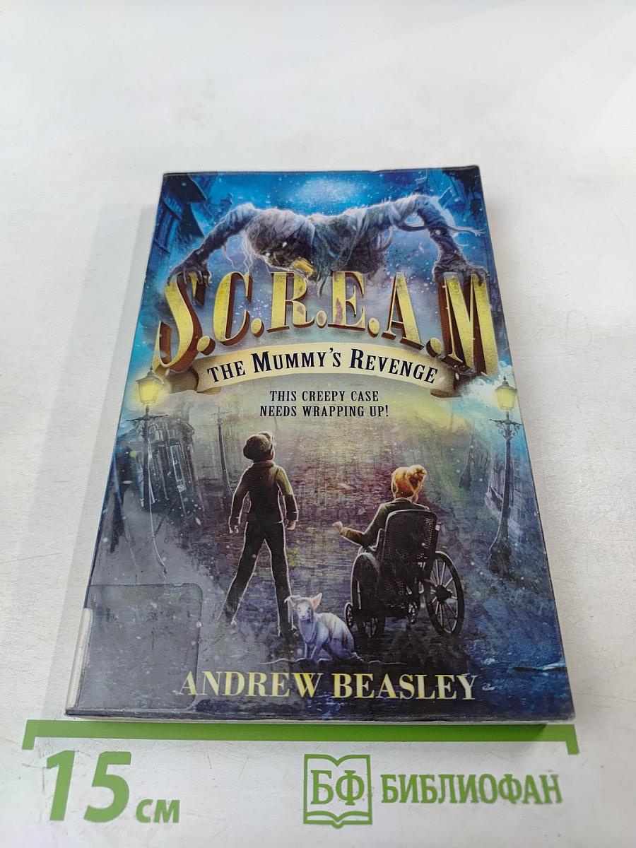 S.C.R.E.A.M. The Mummy's Revenge