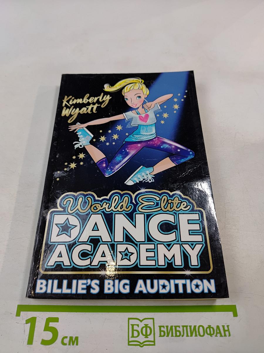 World Elite Dance Academy: Billie's Big Audition
