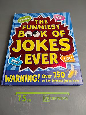 The Funniest Book of Jokes Ever