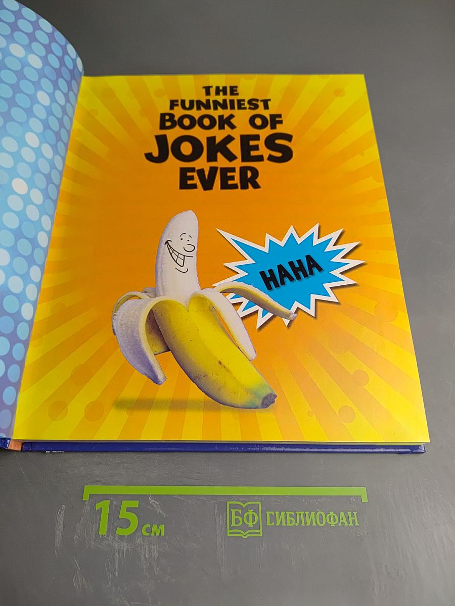 The Funniest Book of Jokes Ever
