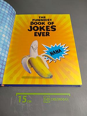The Funniest Book of Jokes Ever
