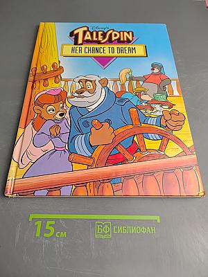 Disney's TaleSpin Her Chance to Dream