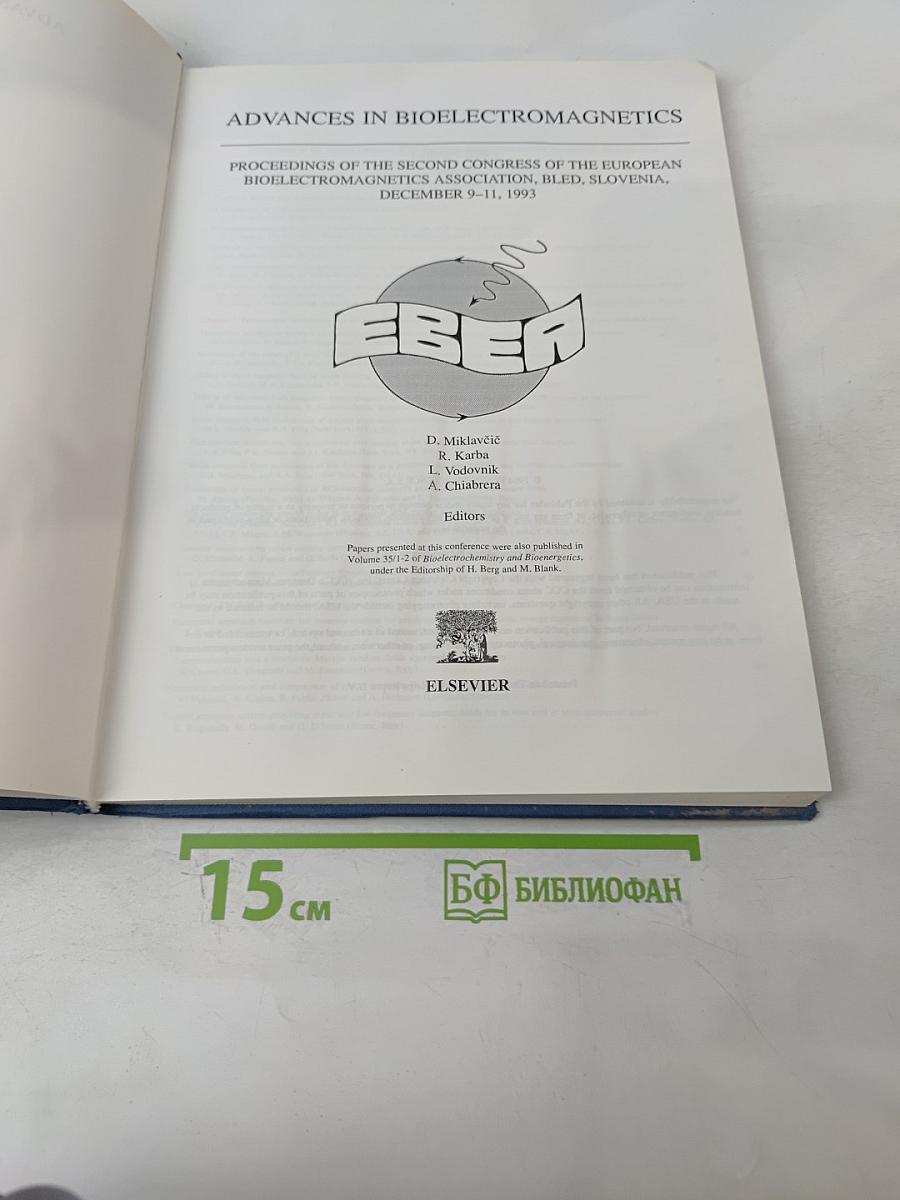 Advances in Bioelectromagnetics