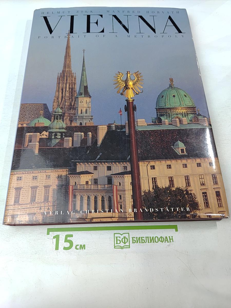 Vienna: Portrait of a Metropoly