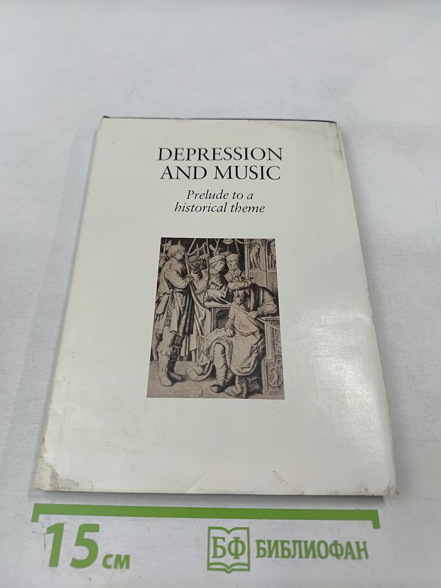 Depression and Music: Prelude to a historical theme