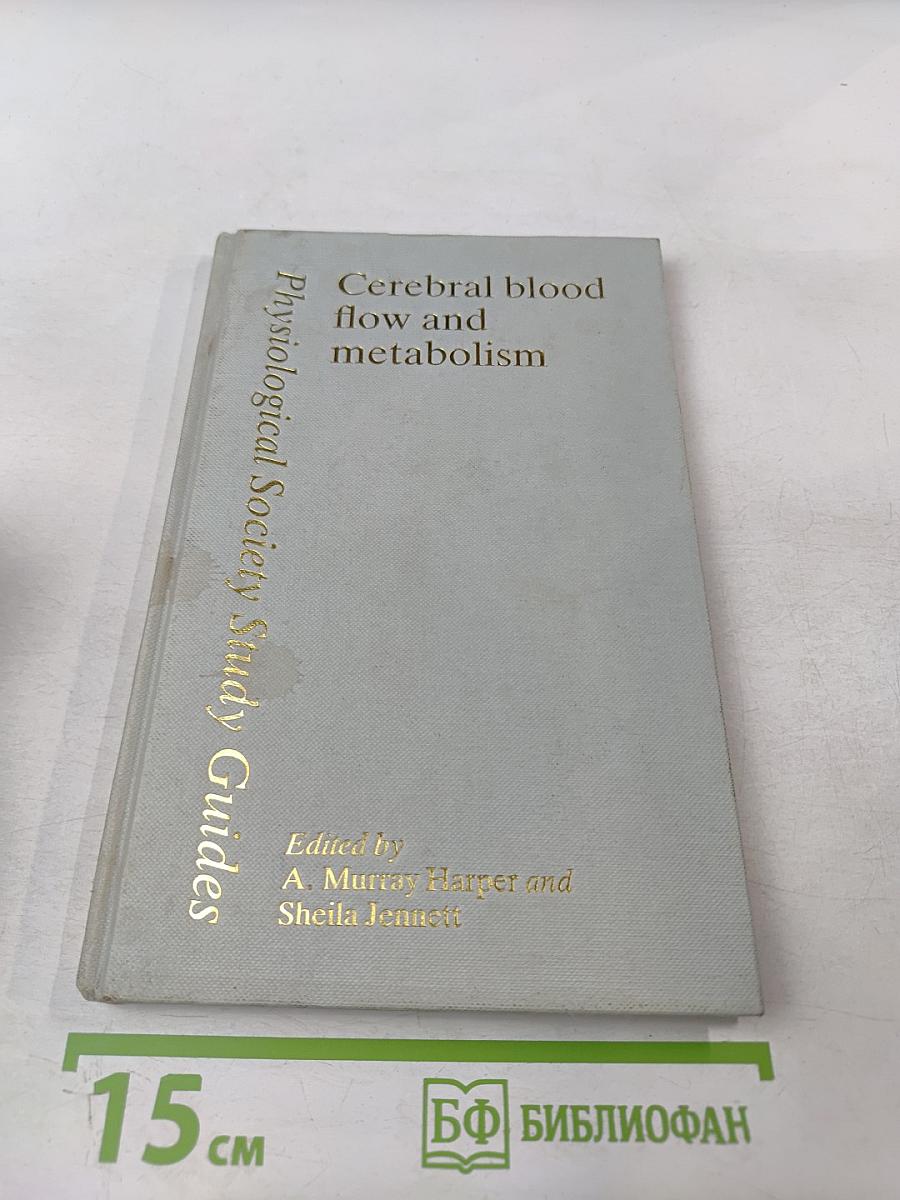 Cerebral blood flow and metabolism
