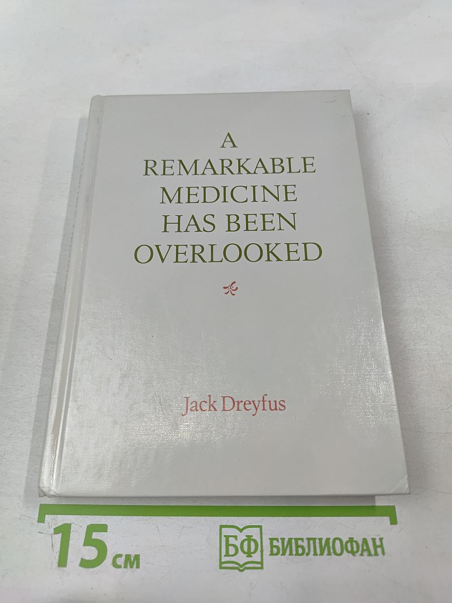 A remarkable medicine has been overlooked