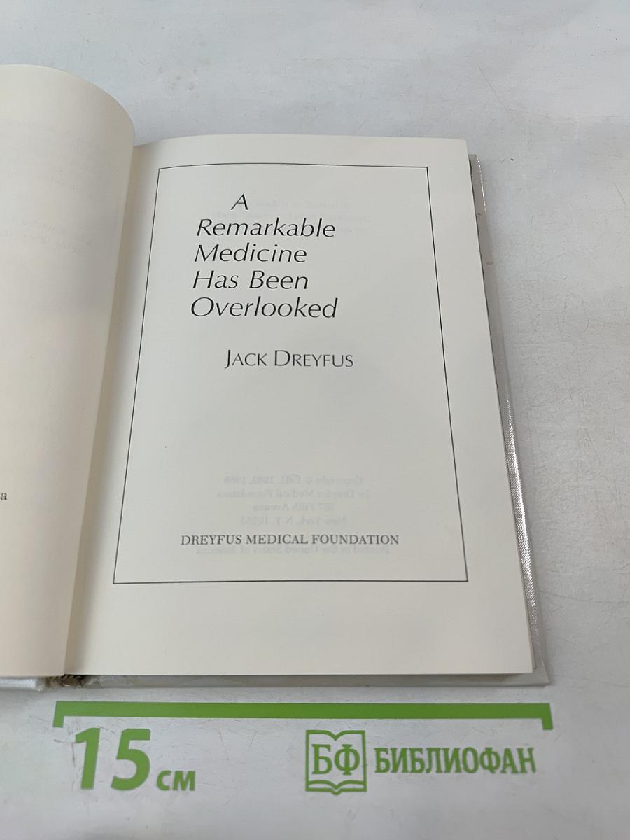 A remarkable medicine has been overlooked