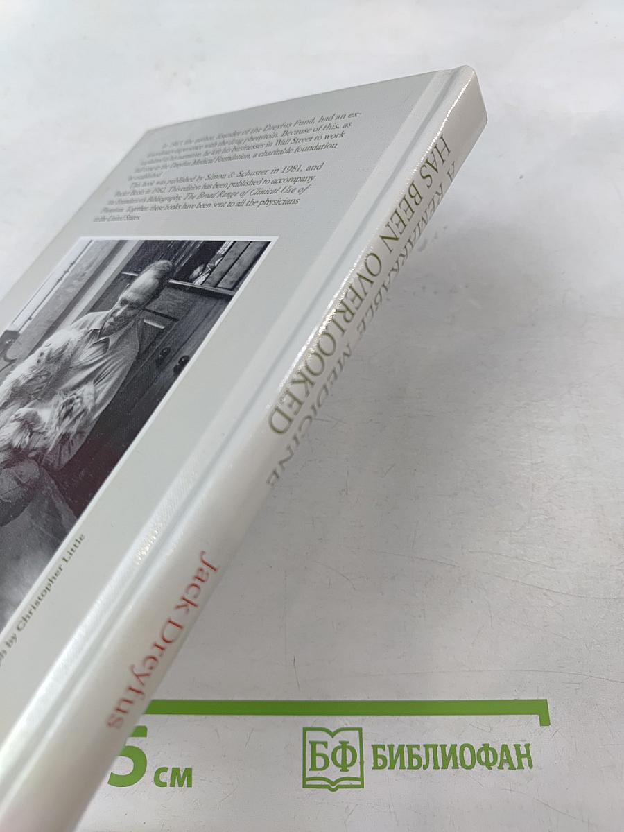 A remarkable medicine has been overlooked