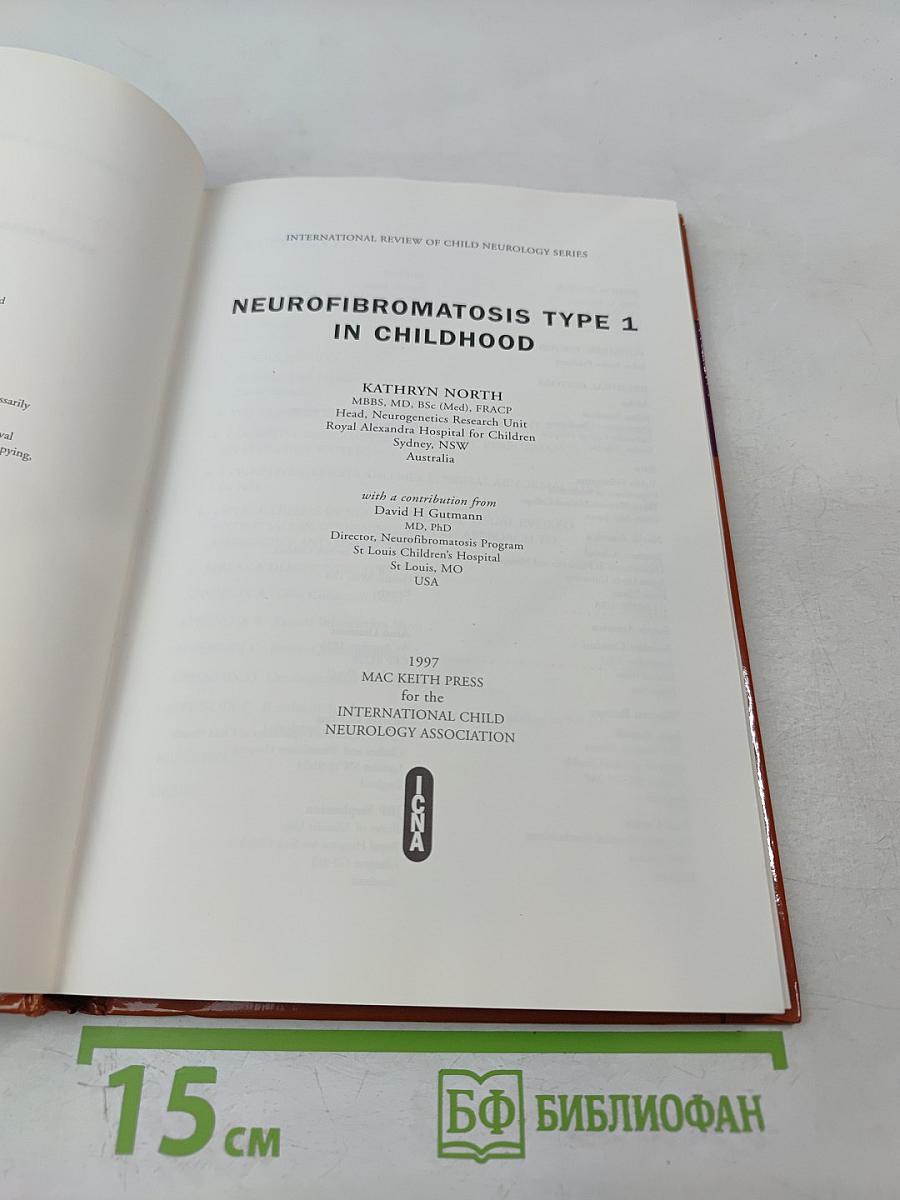 Neurofibromatosis Type 1 in Childhood