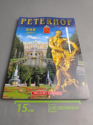 Peterhof: 300 Years. Treasures of Russia