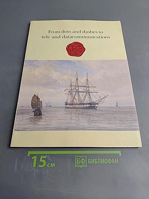 From dots and dashes to tele and datacommunications