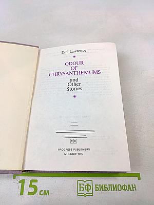 Odour of Chrysanthemums and Other Stories
